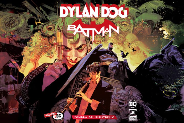 Dylan Dog e Batman Lombra del pipistrello