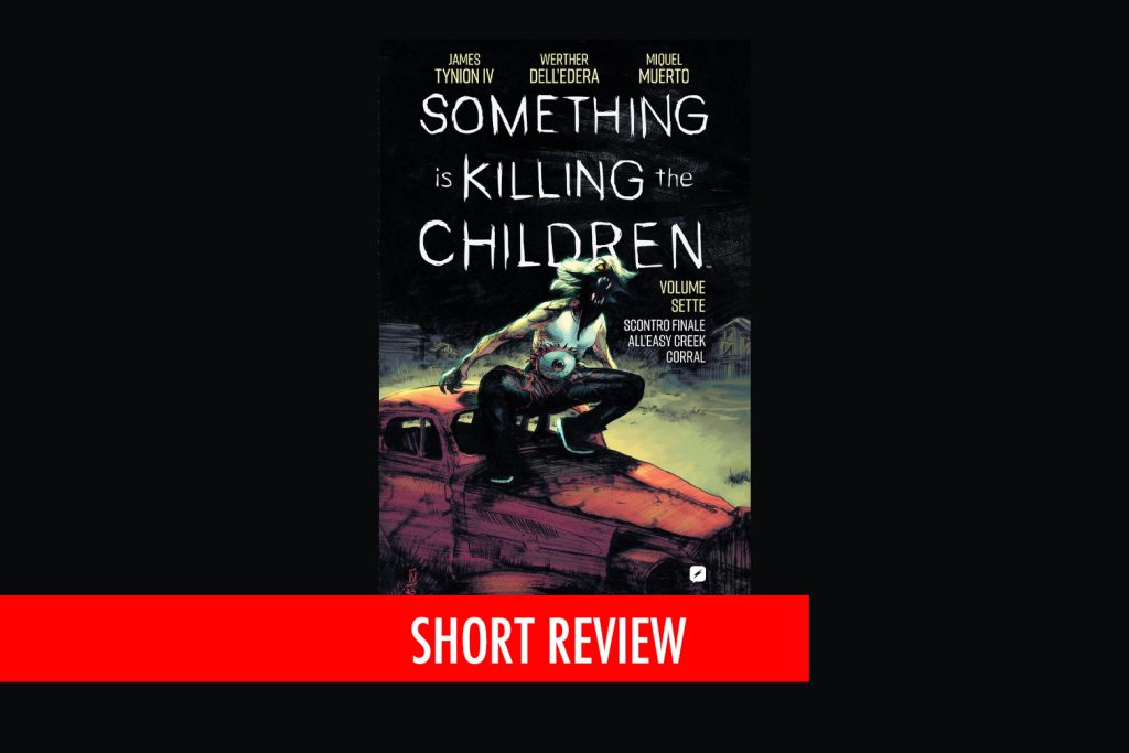 Something is killing the Children 7