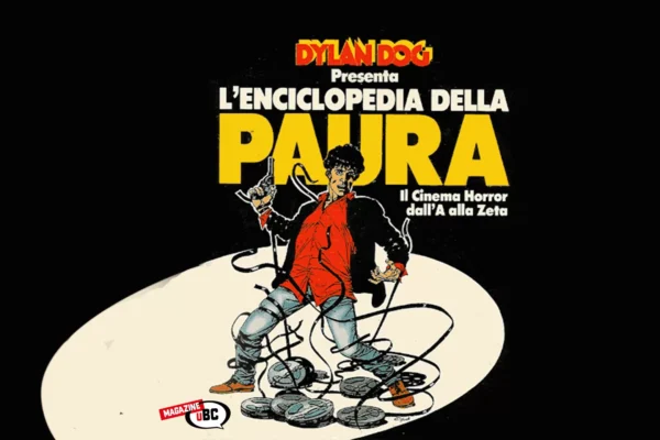 Dylan Dog presenta l’Enciclopedia della Paura