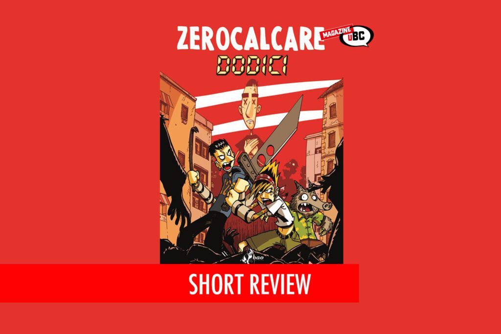 Dodici Zerocalcare