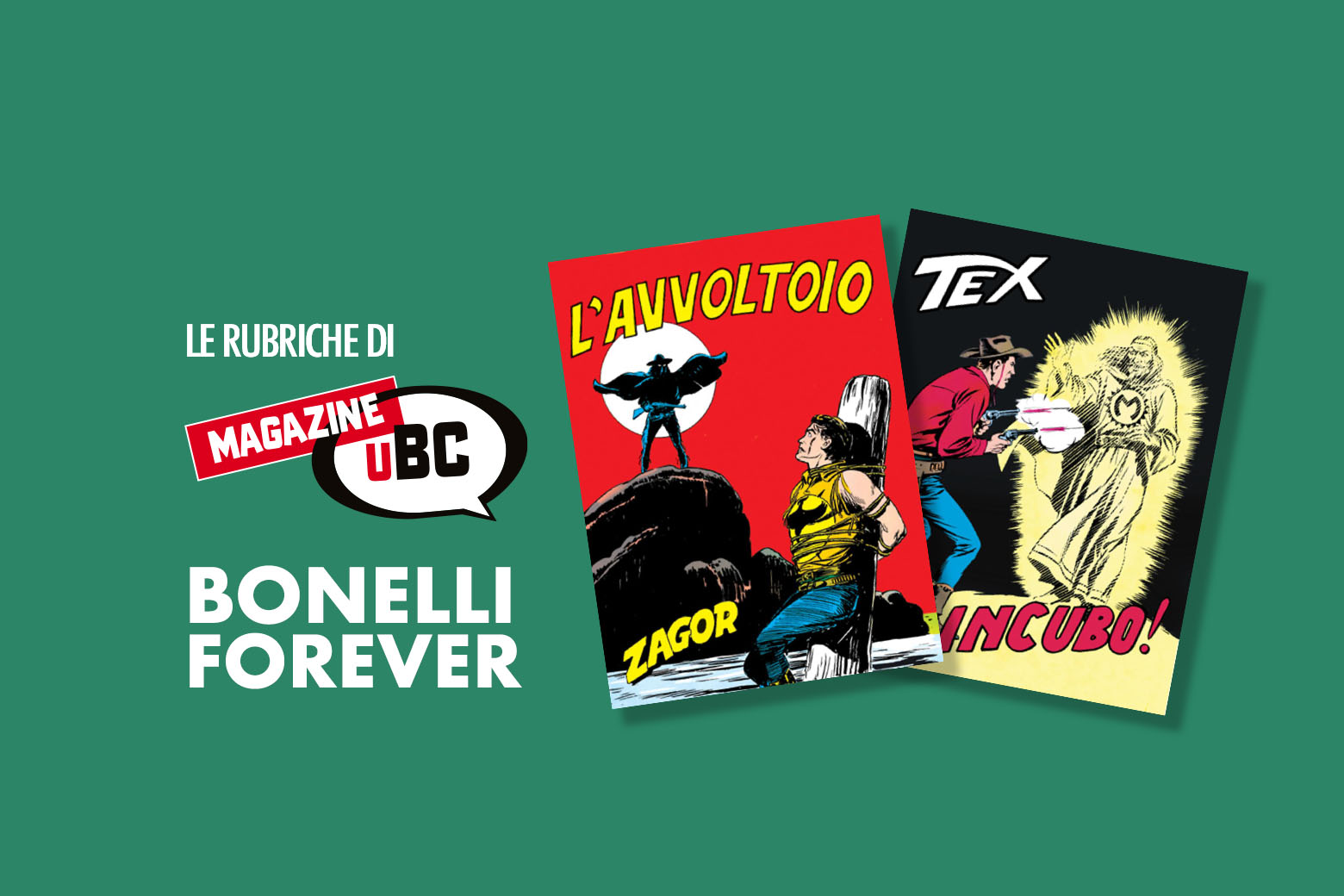 bonelli forever tex zagor