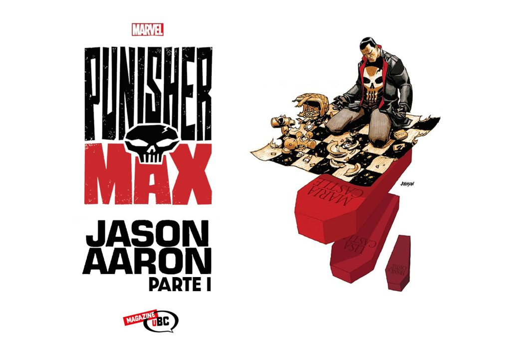 The Punisher di Jason Aaron. Parte I