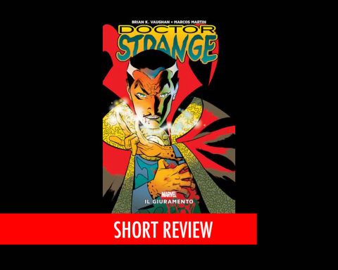 Doctor Strange Il Giuramento di Brian Vaughan e Marcos Martin