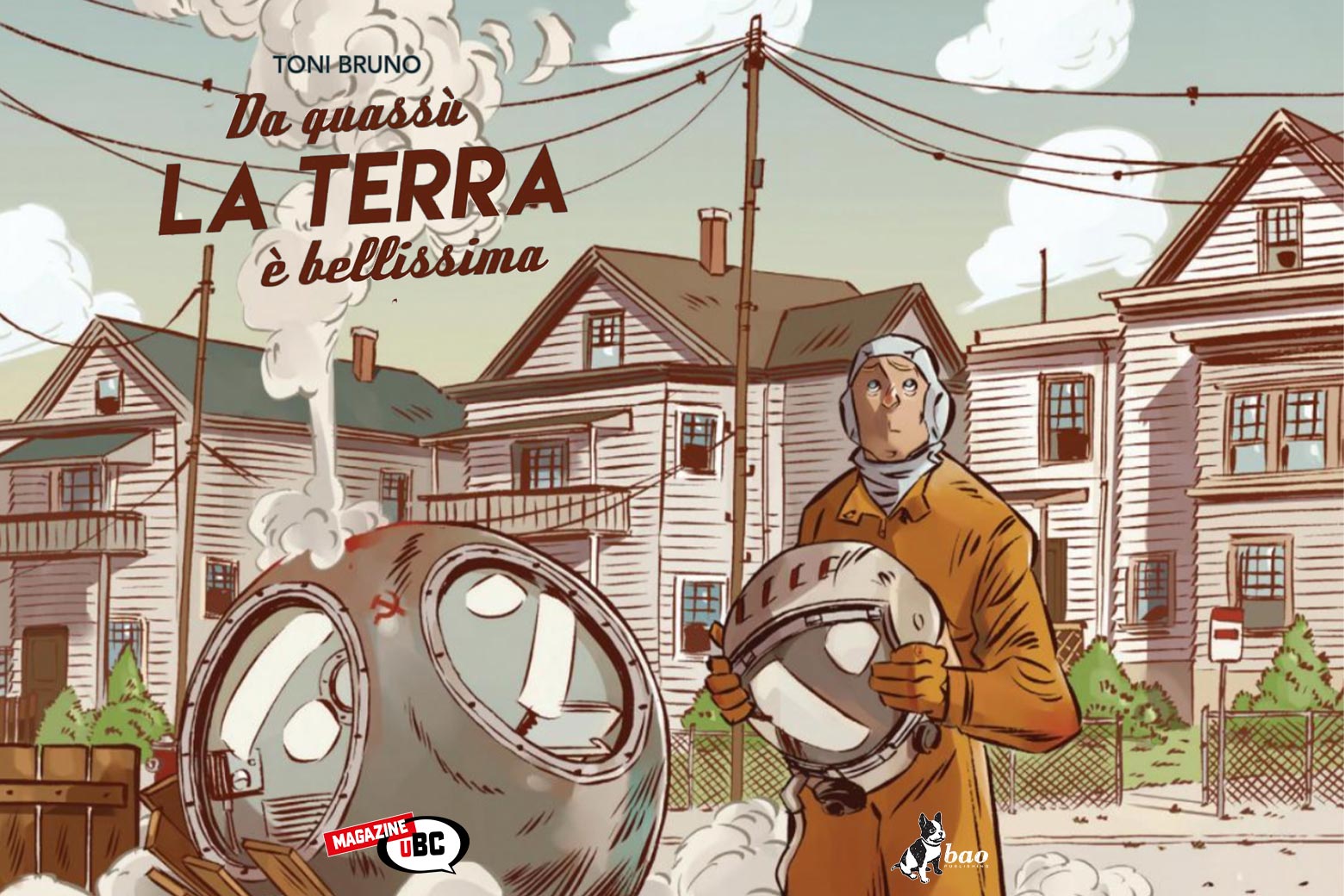 Da quassù la Terra è bellissima