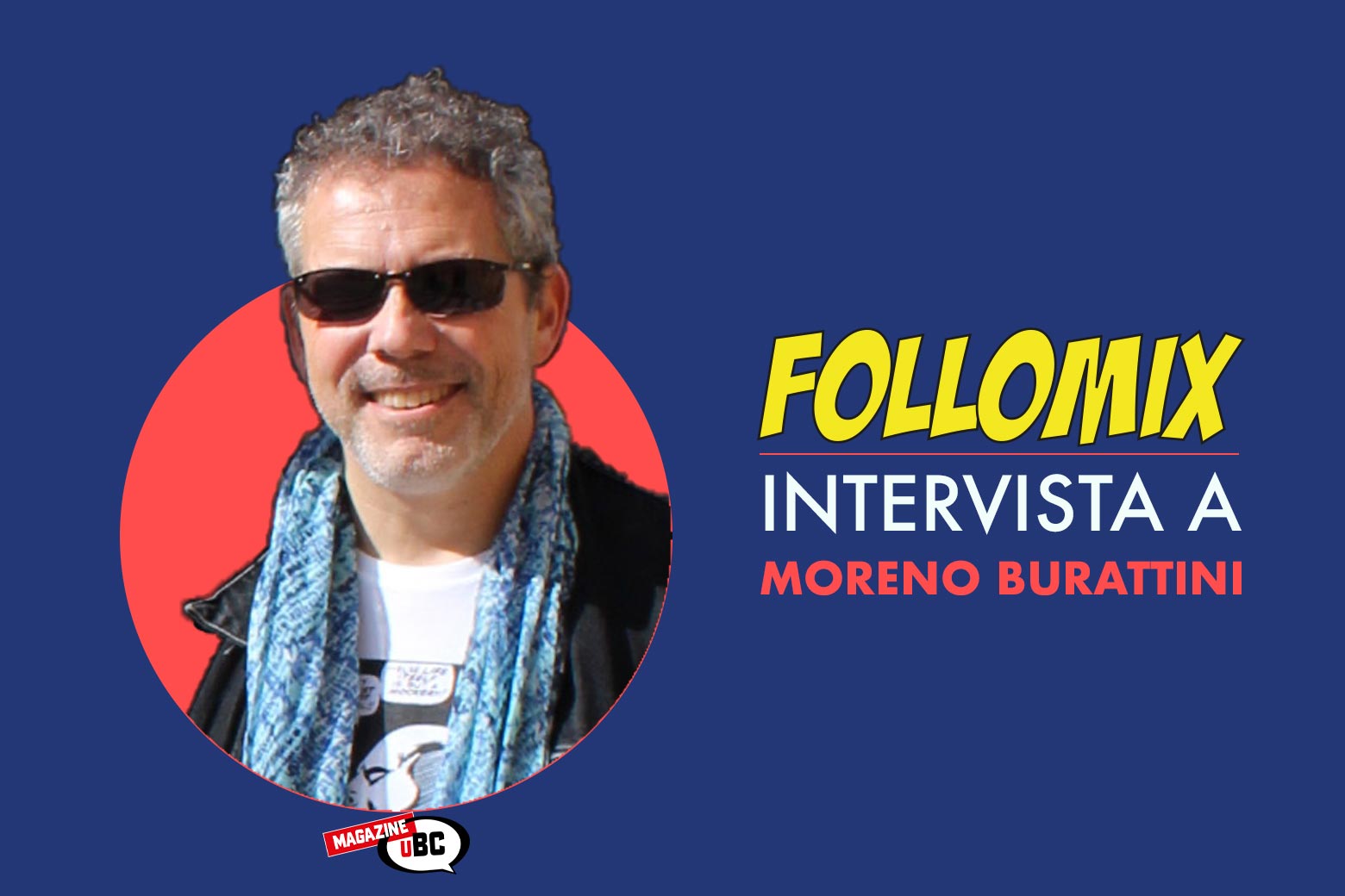 Follomix Intervista a Moreno Burattini