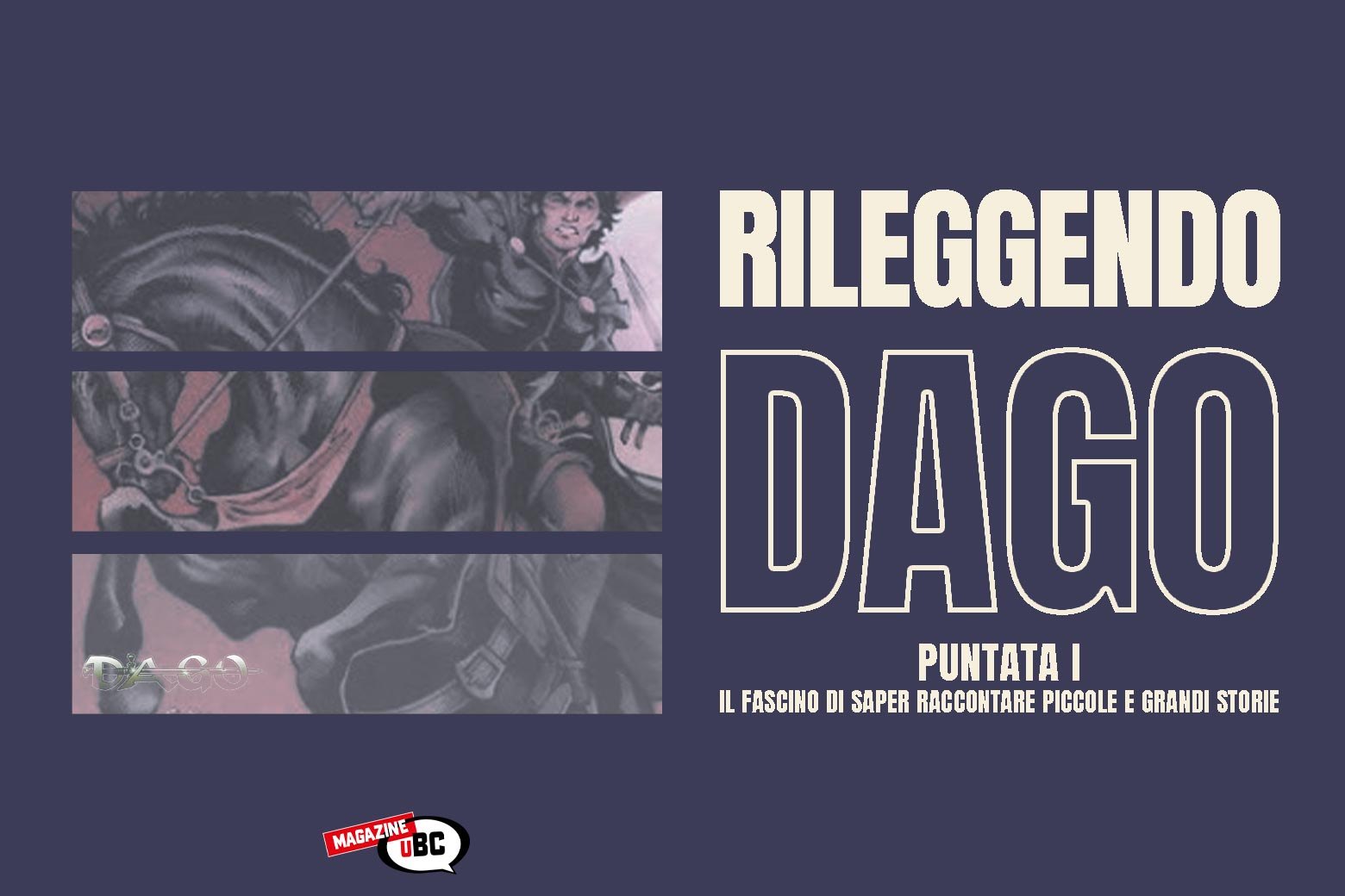 Rileggendo Dago A