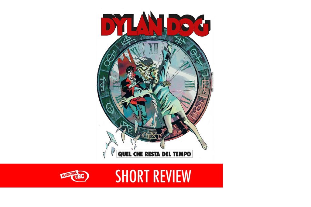 dylan Dog n.468 “Quel che resta del tempo”
