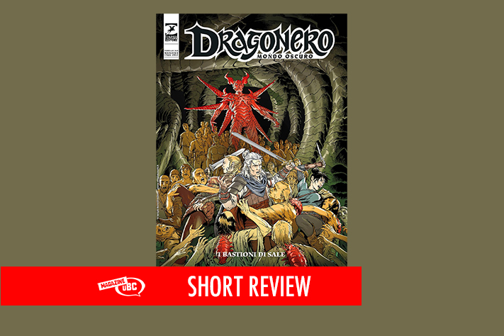 Dragonero Mondo Oscuro n.28 I bastioni di sale